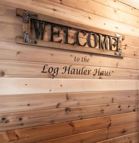 Log Hauler Haus
