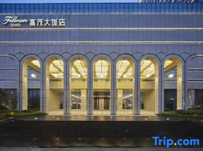 Fillmore  Grand Binhu Hefei