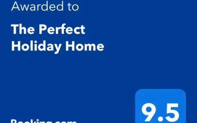 The Perfect Holiday Home