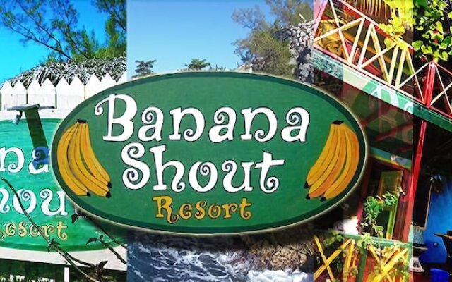 Banana Shout Resort