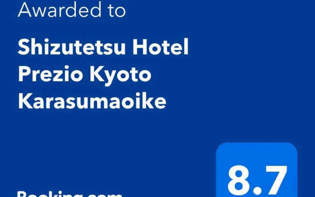 SHIZUTETSU HOTEL PREZIO Kyoto Karasumaoike