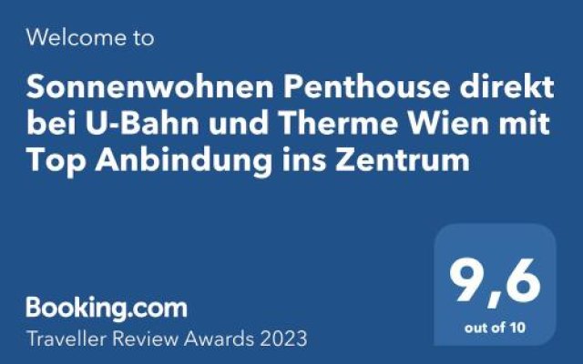 Sonnenwohnen Penthouse direkt bei U-Bahn und Therme Wien mit Top Anbindung ins Zentrum