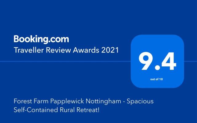 Forest Farm Papplewick Nottingham - Spacious Self-Contained Rural Retreat!