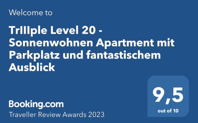TrIIIple Level 20 - Sonnenwohnen Apartment mit Parkplatz und fantastischem Ausblick