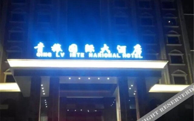 Qinglv International Hotel