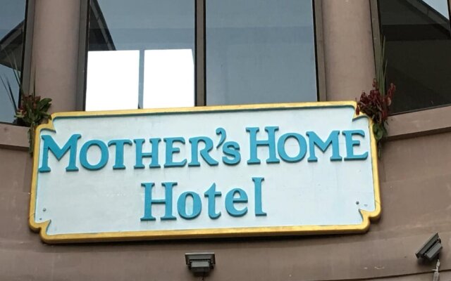 Mother's Home Hotel
