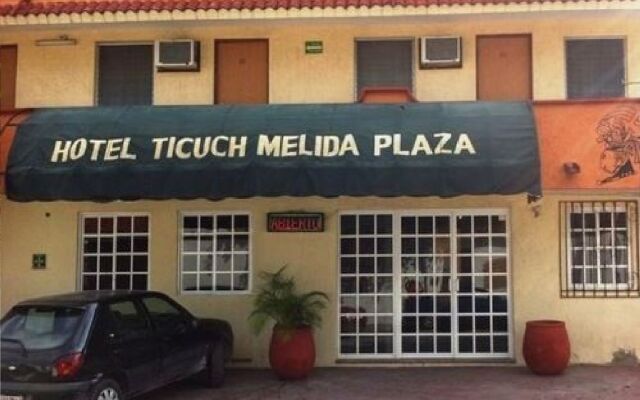 Hotel Ticuch Melida Plaza