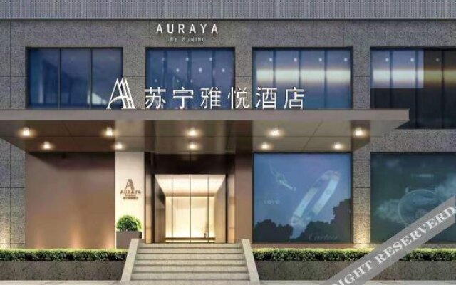 Auraya By Suning (Zhangjiagang Pedestrian Street Mambat Plaza Hotel))