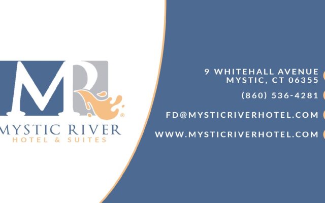 Mystic River Hotel & Suites