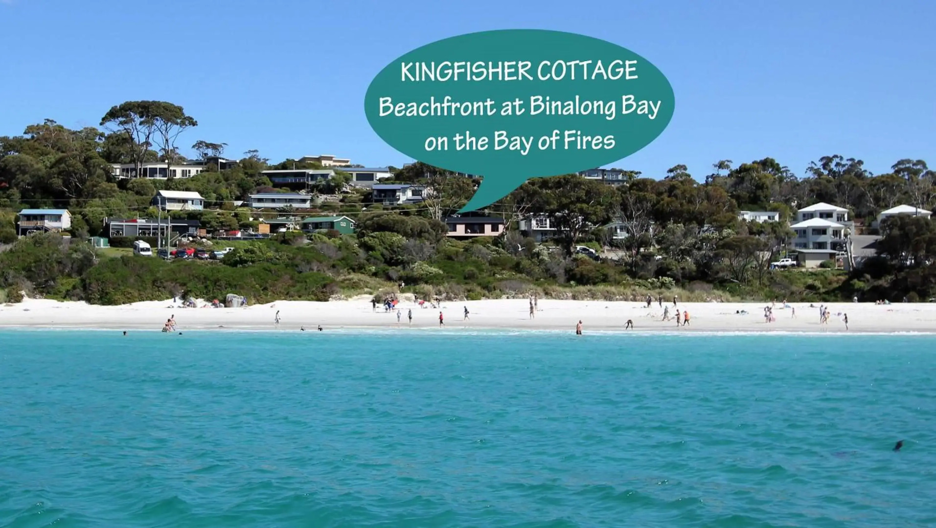 KINGFISHER COTTAGE Beachfront at the Binalong Bay