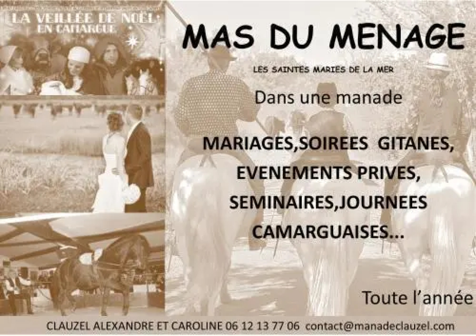 Mas du Menage en Camargue Manade Clauzel