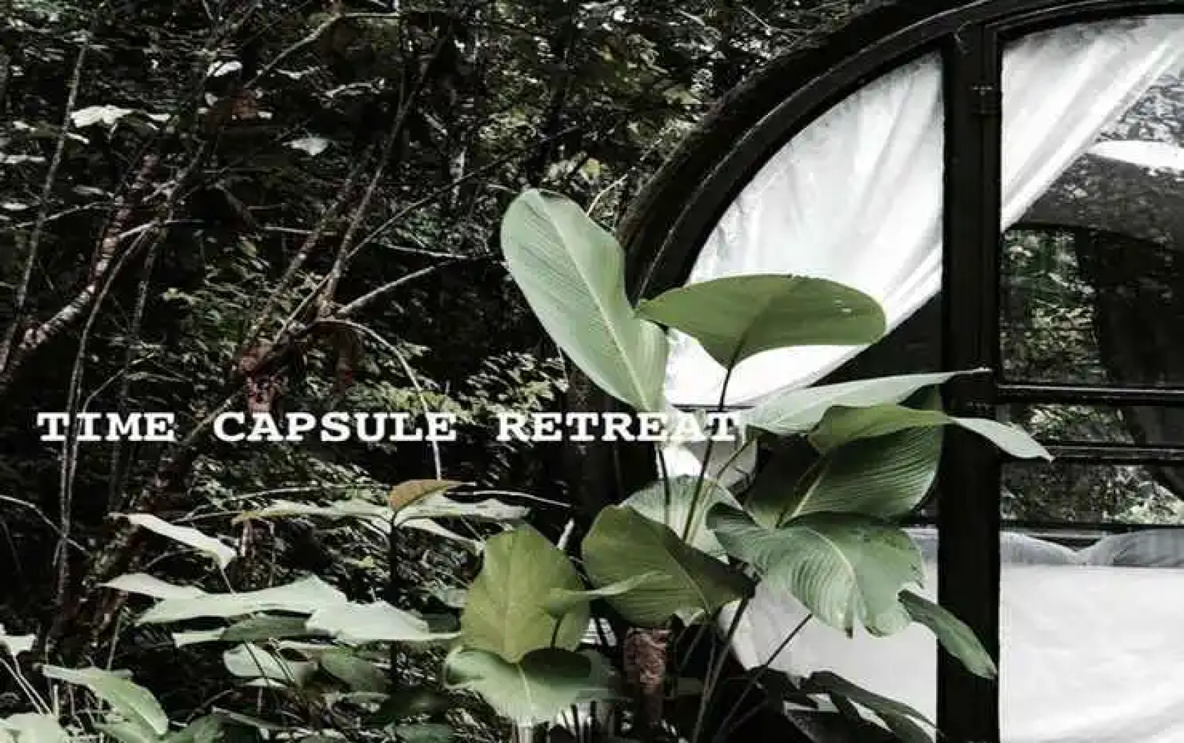 Time Capsule Retreat